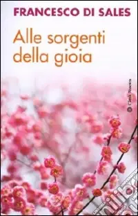 Ultime Pezzi Alle sorgenti della gioia