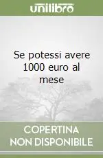 Se potessi avere 1000 euro al mese Offerta