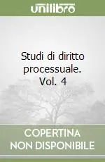 Direttamente Dal Produttore Studi di diritto processuale. Vol. 4