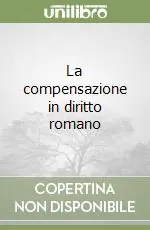 Prezzo Scontato La compensazione in diritto romano