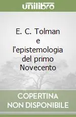E. C. Tolman e l‘epistemologia del primo Novecento Compra Online