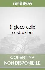 Il gioco delle costruzioni Soddisfatti O Rimborsati