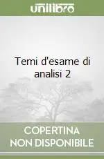 Temi d‘esame di analisi 2 Vendita Finale