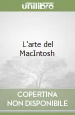 L‘arte del MacIntosh Nuova Collezione