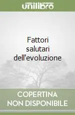 Fattori salutari dell‘evoluzione Offerta Speciale