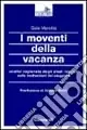 A Buon Prezzo I moventi della vacanza