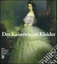 Prezzo Conveniente Kaisers Teure Kleider (Des). Ediz. illustrata