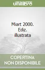 Miart 2000. Ediz. illustrata Direttamente Dal Produttore