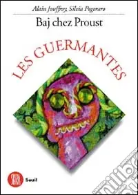 A Buon Prezzo Enrico Baj. I guermantes. Ediz. francese