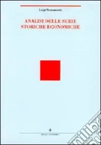 Analisi statistica delle serie storiche economiche Bestseller