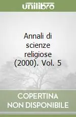 Annali di scienze religiose (2000). Vol. 5 Prezzo Basso