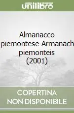 Almanacco piemontese-Armanach piemonteis (2001) Nuova Collezione