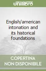 Super Prezzo English/american intonation and its historical foundations