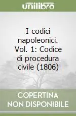 I codici napoleonici. Vol. 1 Codice di procedura civile (1806) Saldi