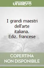 Compra Online I grandi maestri dell‘arte italiana. Ediz. francese