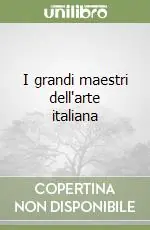 I grandi maestri dell‘arte italiana Consegna Rapida