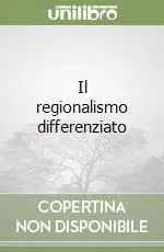 Il regionalismo differenziato Occasione Imperdibile