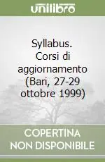 Prezzo Ridotto Syllabus. Corsi di aggiornamento (Bari, 27-29 ottobre 1999)