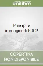 Principi e immagini di ERCP Più Venduto