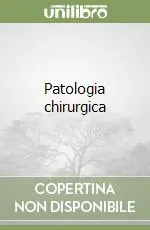 Ultimissimo Modello Patologia chirurgica