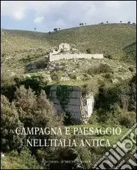 Popolare Campagna e paesaggio nell‘Italia antica