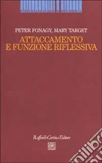 Reso Gratuito Attaccamento e funzione riflessiva