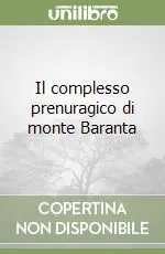 Il complesso prenuragico di monte Baranta Super Prezzo