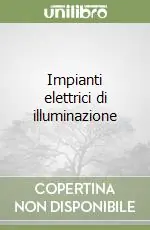 Quantità Limitata Impianti elettrici di illuminazione