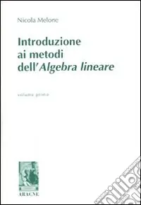 Offerta Del Giorno Introduzione ai metodi dell‘algebra lineare. Vol. 1