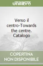 Offerta Del Giorno Verso il centro-Towards the centre. Catalogo