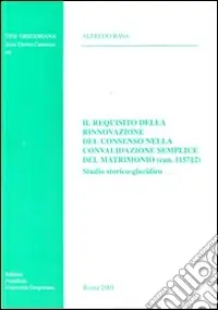 La rilevanza giuridica del metus nella consumazione del matrimonio Bestseller