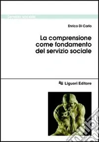 Promozione La comprensione come fondamento del servizio sociale