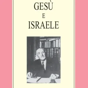 Gesù e Israele Prezzo Conveniente