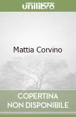 Mattia Corvino Compra Online