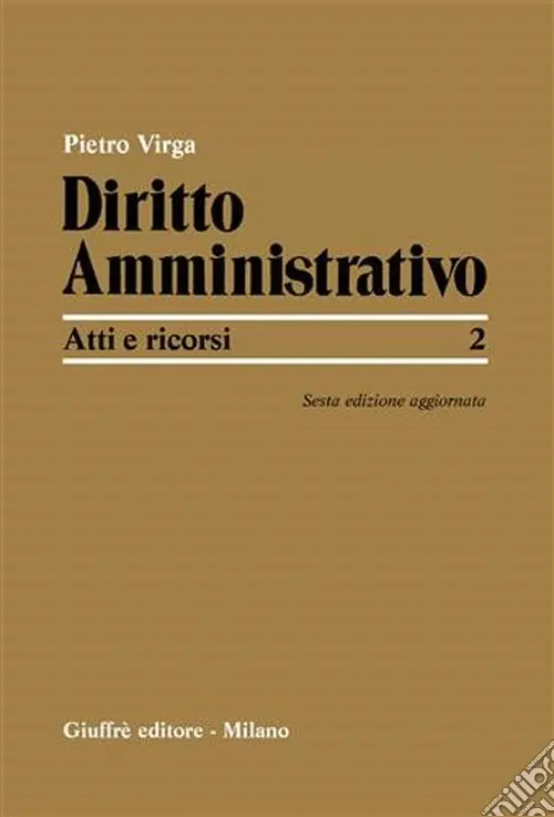 Diritto amministrativo. Vol. 2 Atti e ricorsi Acquista Ora