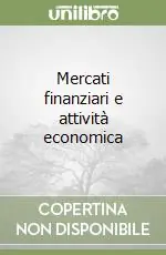 Consegna Rapida Mercati finanziari e attività economica