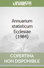 Spedito Oggi Annuarium statisticum Ecclesiae (1984)