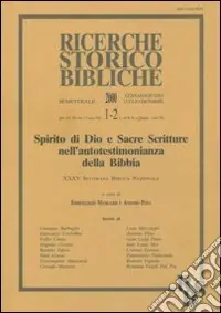 Must-Have Spirito di Dio e Sacre Scritture nell‘autotestimonianza della Bibbia. Atti della 35ª Settimana biblica nazionale (Roma, 7-11 settembre 1998)