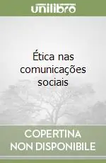 Ética nas comunicações sociais Direttamente Dal Produttore