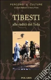 Tibesti. Alle radici dei teda Super Prezzo