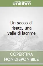 Pagamento Sicuro Un sacco di risate, una valle di lacrime