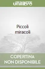 Novità Piccoli miracoli