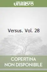 Ultime Pezzi Versus. Vol. 28