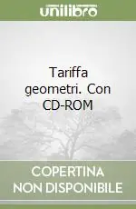 Occasione Imperdibile Tariffa geometri. Con CD-ROM