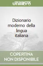 Dizionario moderno della lingua italiana Prezzo Basso
