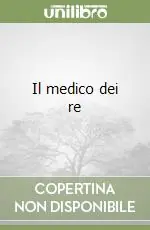 Il medico dei re Novità