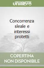 Direttamente Dal Produttore Concorrenza sleale e interessi protetti