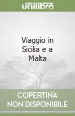 Ultime Pezzi Viaggio in Sicilia e a Malta