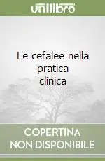 Scelto Dai Clienti Le cefalee nella pratica clinica