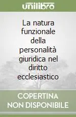 La natura funzionale della personalità giuridica nel diritto ecclesiastico Pagamento Sicuro